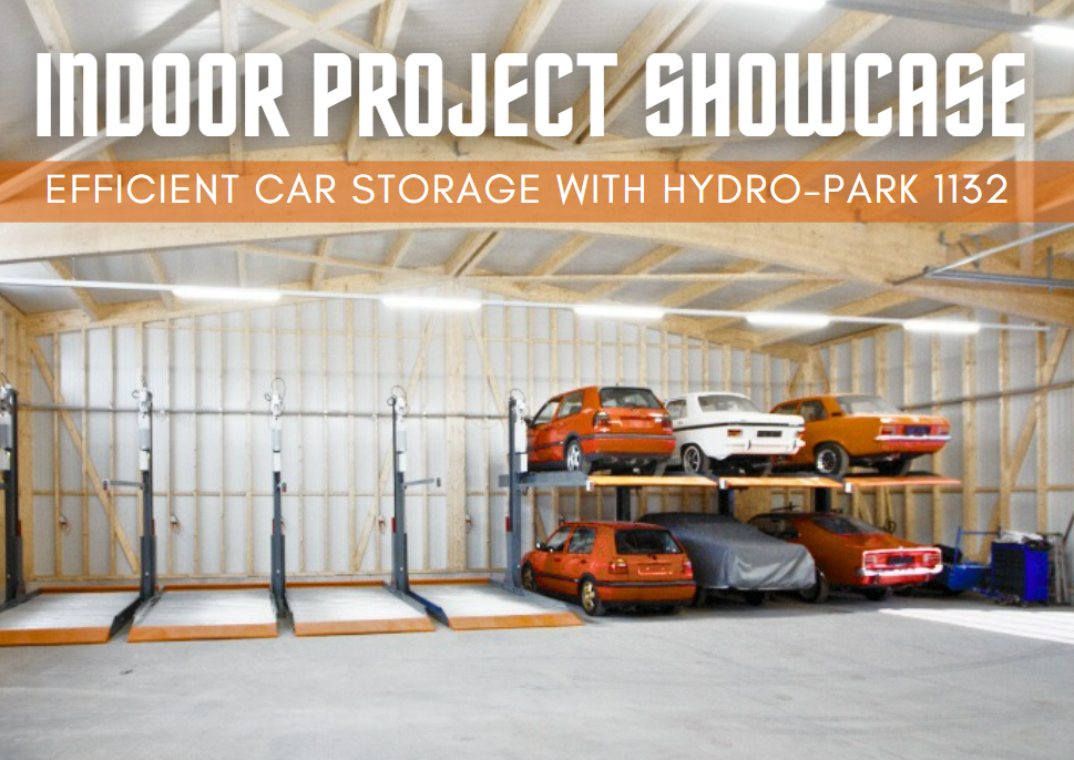 PROJECT SHOWCASE: EFFICIENT CAR STORAGE SOLUTION WITH HYDRO-PARK 1132 LIFTS BY MUTRADE